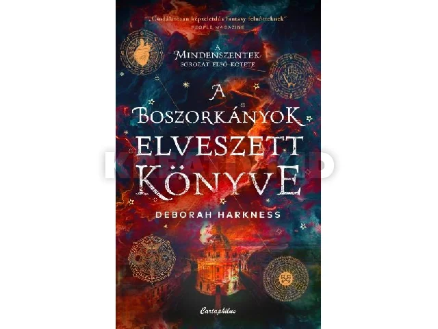 HARKNESS, DEBORAH: A BOSZORKÁNYOK ELVESZETT KÖNYVE -ÉLFESTETT ( A MINDENSZENTEK SOROZAT 1. KÖTETE)