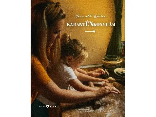 HARMATH ESZTER: KARANTÉNKONYHÁM