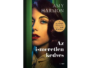 HARMON, AMY: AZ ISMERETLEN KEDVES