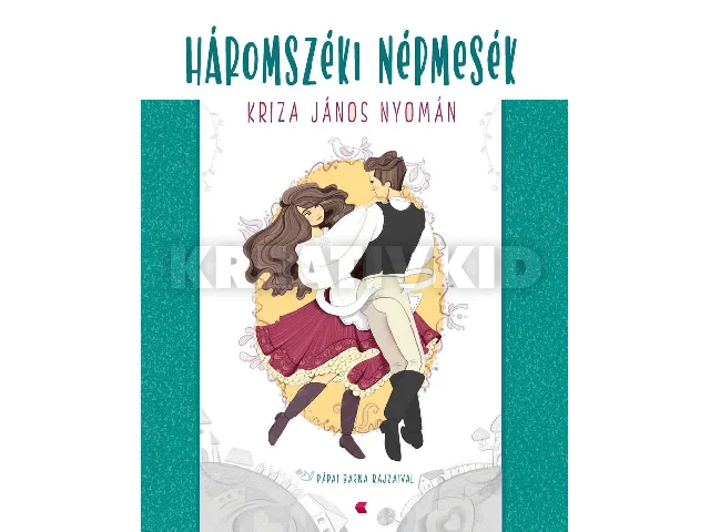 HÁROMSZÉKI NÉPMESÉK