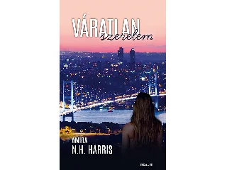 HARRIS, AMIRA N.H.: VÁRATLAN SZERELEM