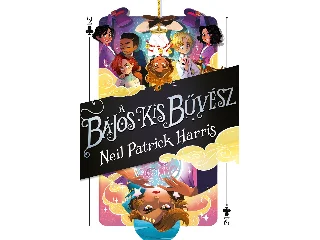 HARRIS, NEIL PATRICK: A BÁJOS KIS BŰVÉSZ