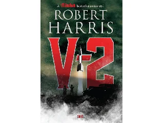 HARRIS, ROBERT: V-2