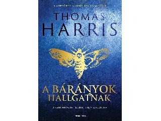 HARRIS, THOMAS: A BÁRÁNYOK HALLGATNAK - FŰZÖTT