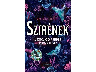 HART, EMILIA: SZIRÉNEK
