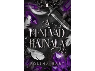 HART, POLINA: A FENEVAD HAJNALA - PISZKOS MÁGIA 1.