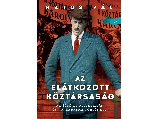 HATOS PÁL: AZ ELÁTKOZOTT KÖZTÁRSASÁG - FŰZÖTT