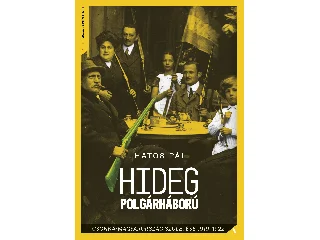 HATOS PÁL: HIDEG POLGÁRHÁBORÚ- CSONKA-MAGYARORSZÁG SZÜLETÉSE 1919-1922