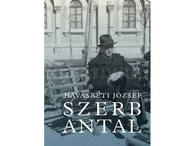 HAVASRÉTI JÓZSEF: SZERB ANTAL