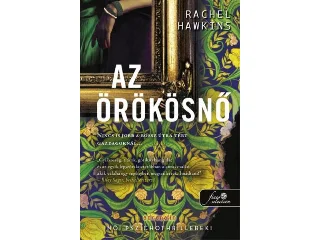 HAWKINS, RACHEL: AZ ÖRÖKÖSNŐ