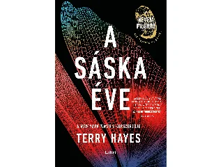 HAYES, TERRY: A SÁSKA ÉVE