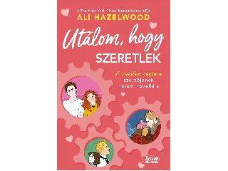 HAZELWOOD, ALI: UTÁLOM, HOGY SZERETLEK
