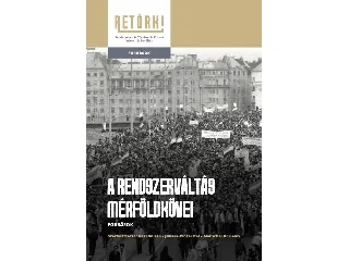 HÁZI BALÁZS[SZERK.]-MARSCHAL ADRIENN[SZE: A RENDSZERVÁLTÁS MÉRFÖLDKÖVEI - FORRÁSOK