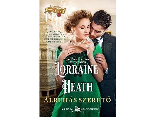 HEATH, LORRAINE: ÁLRUHÁS SZERETŐ