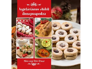 HÉMANGI DÉVI DÁSZI: VEGETÁRIÁNUS ÉTELEK ÜNNEPNAPOKRA