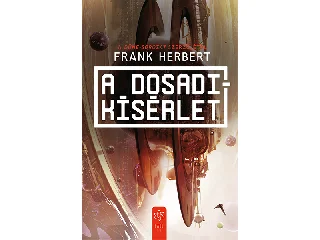 HERBERT, FRANK: A DOSADI-KÍSÉRLET