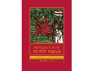 HERCZEG FERENC: AZ ÉLET KAPUJA - IFJÚSÁGI KÖNYVEK
