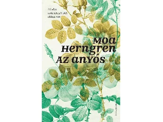 HERNGREN, MOA: AZ ANYÓS