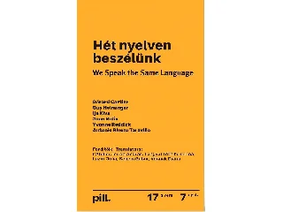 HÉT NYELVEN BESZÉLÜNK - WE SPEAK THE SAME LANGUAGE