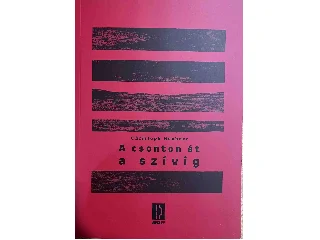 HEUBNER, CHRISTOPH: A CSONTON ÁT A SZÍVIG