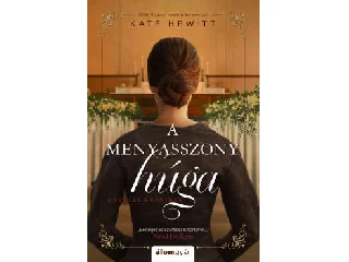 HEWITT, KATE: A MENYASSZONY HÚGA