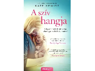 HEWITT, KATE: A SZÍV HANGJA