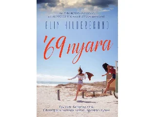 HILDERBRAND, ELIN: 69 NYARA