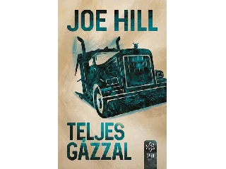 HILL, JOE: TELJES GÁZZAL
