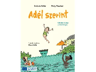 HÖFLER, STEFANIE - WAECHTER, PHILIP: ADÉL SZERINT - CSÖNDES ÉS ZAJOS ÉRZÉSEK KÖNYVE
