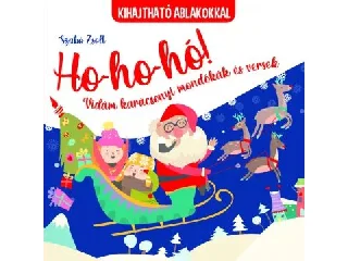 Ho-ho-ho! Vidám karácsonyi mondókás és versikés könyv