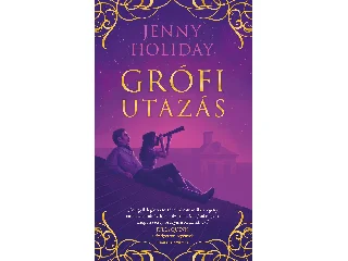 HOLIDAY, JENNY: GRÓFI UTAZÁS