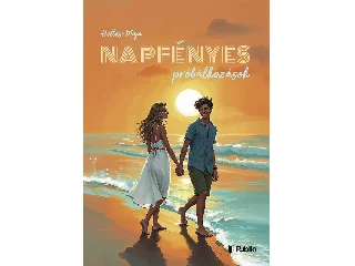 HOLLÓSI MAJA: NAPFÉNYES PRÓBÁLKOZÁSOK