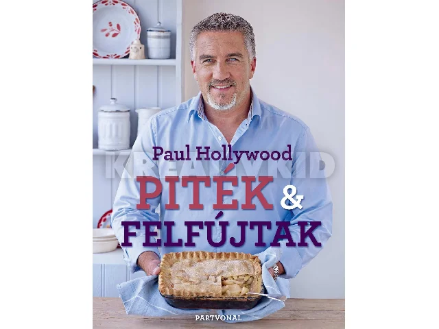 HOLLYWOOD, PAUL: PITÉK & FELFÚJTAK