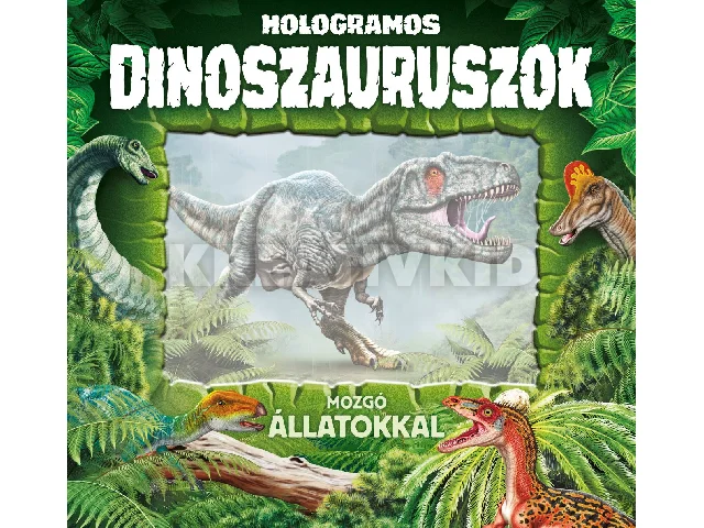 HOLOGRAMOS DINOSZAURUSZOK - MOZGÓ ÁLLATOKKAL