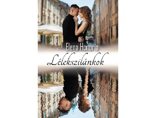 HONORIA, ELENA: LÉLEKSZILÁNKOK