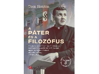 HORSTEN, TOON: A PÁTER ÉS A FILOZÓFUS