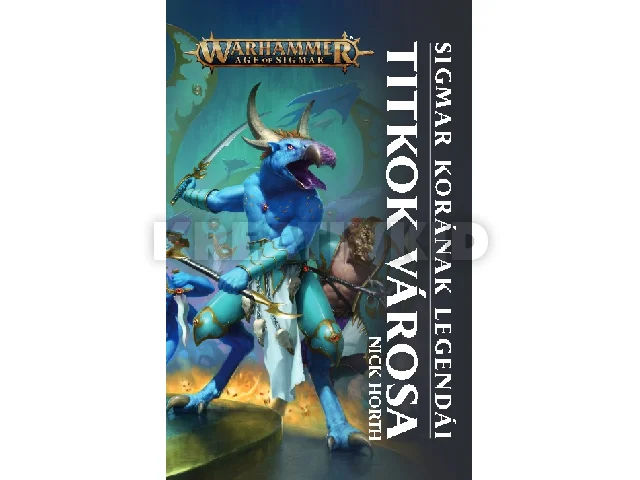 HORTH, NICK: TITKOK VÁROSA