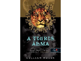 HOUCK, COLLEEN: A TIGRIS ÁLMA (A TIGRIS ÁTKA 5.)