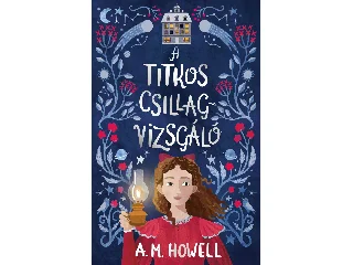 HOWELL, M.A.: A TITKOS CSILLAGVIZSGÁLÓ