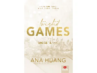 HUANG, ANA: TWISTED GAMES - BRIDGET & RHYS  ÉLDEKORÁLT