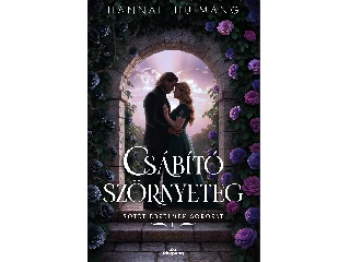 HUIMANG, HANNAH: CSÁBÍTÓ SZÖRNYETEG - SÖTÉT ÉRZELMEK SOROZAT 1.