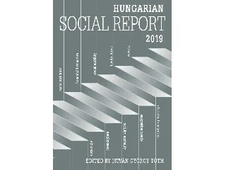 HUNGARIAN SOCIAL REPORT 2019