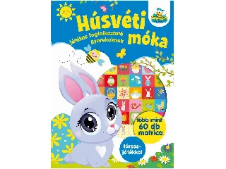 HÚSVÉTI MÓKA - JÁTÉKOS FOGLALKOZTATÓ GYEREKEKNEK