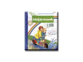 IDŐJÁRÁSUNK - MIT? MIÉRT? HOGYAN? 4.