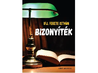 IFJ. FEKETE ISTVÁN: BIZONYÍTÉK