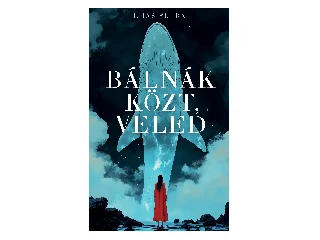 IJJAS FLÓRA: BÁLNÁK KÖZT, VELED