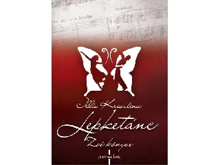 ILLÉS KRISZTINA: LEPKETÁNC - ZOÉ KÖNYVE