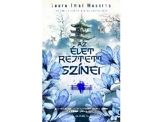 IMAI MESSINA, LAURA: AZ ÉLET REJTETT SZÍNEI