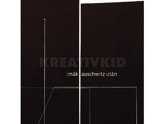 IMÁK AUSCHWITZ UTÁN