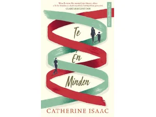 ISAAC, CATHERINE: TE, ÉN, MINDEN